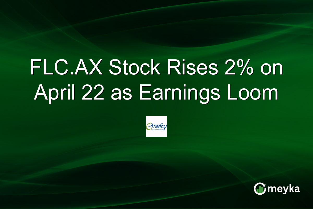 FLC.AX Stock Rises 2% on April 22 as Earnings Loom