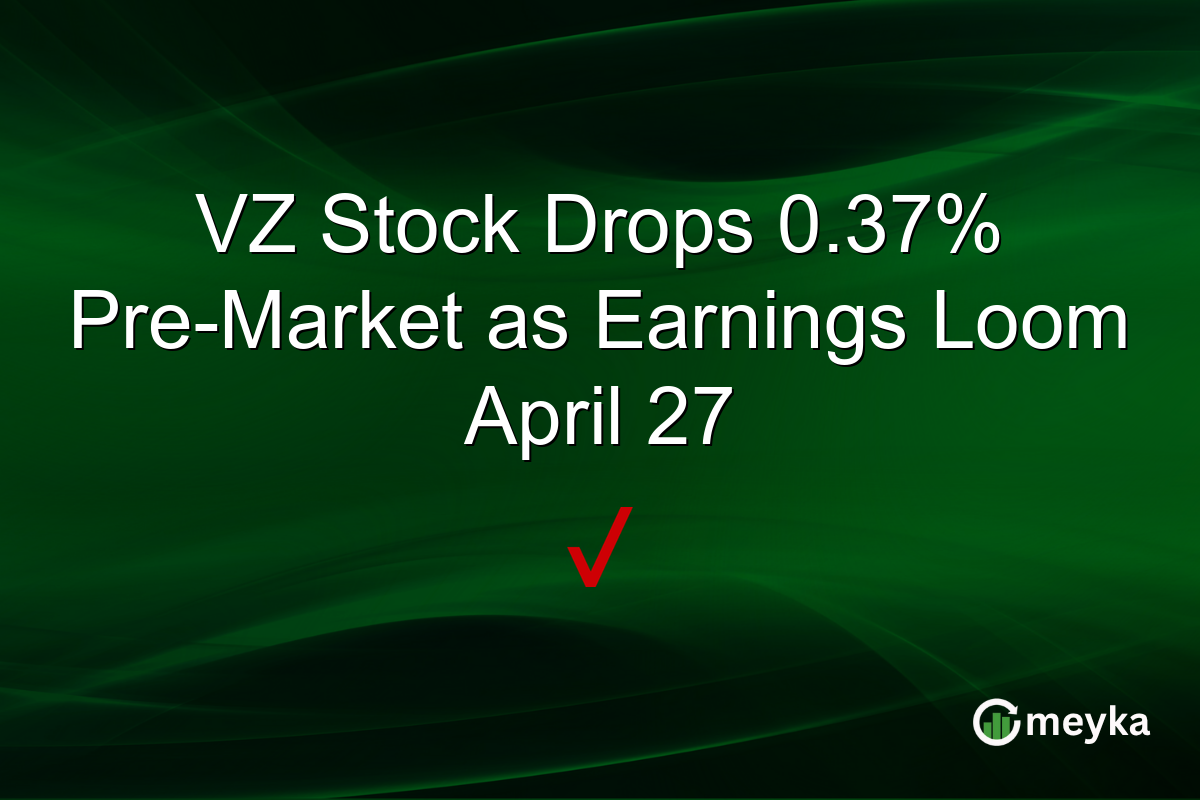 VZ Stock Drops 0.37% Pre-Market as Earnings Loom April 27