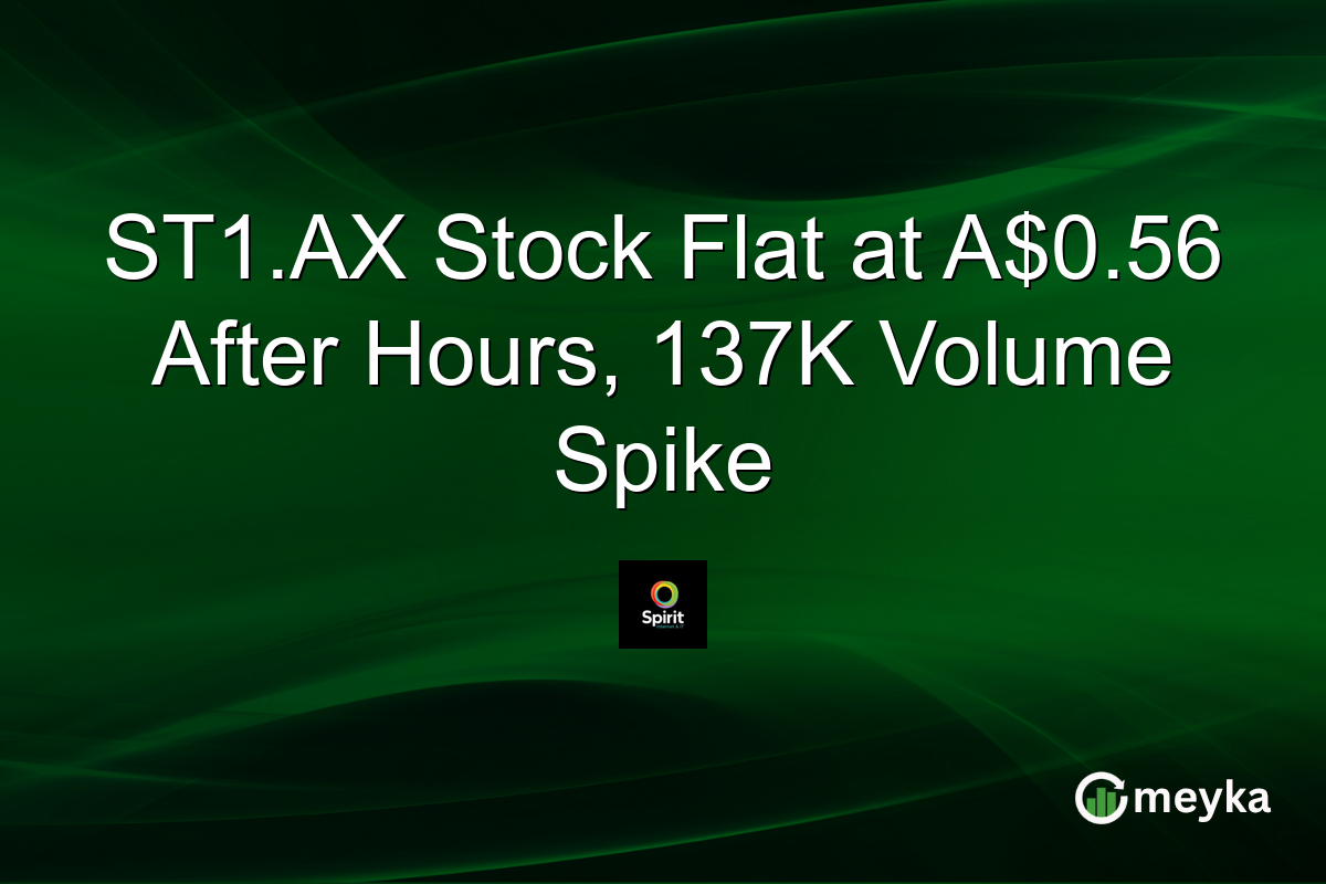 ST1.AX Stock Flat at A$0.56 After Hours, 137K Volume Spike