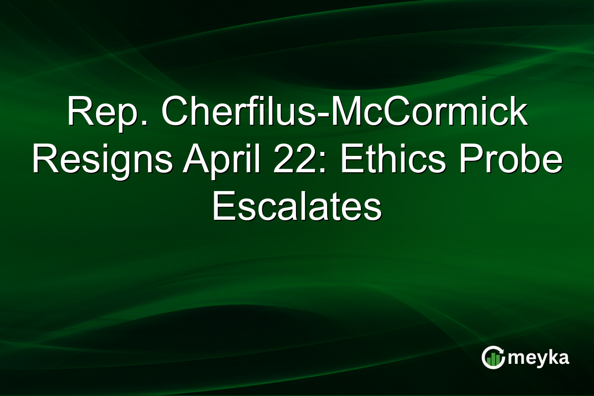 Rep. Cherfilus-McCormick Resigns April 22: Ethics Probe Escalates
