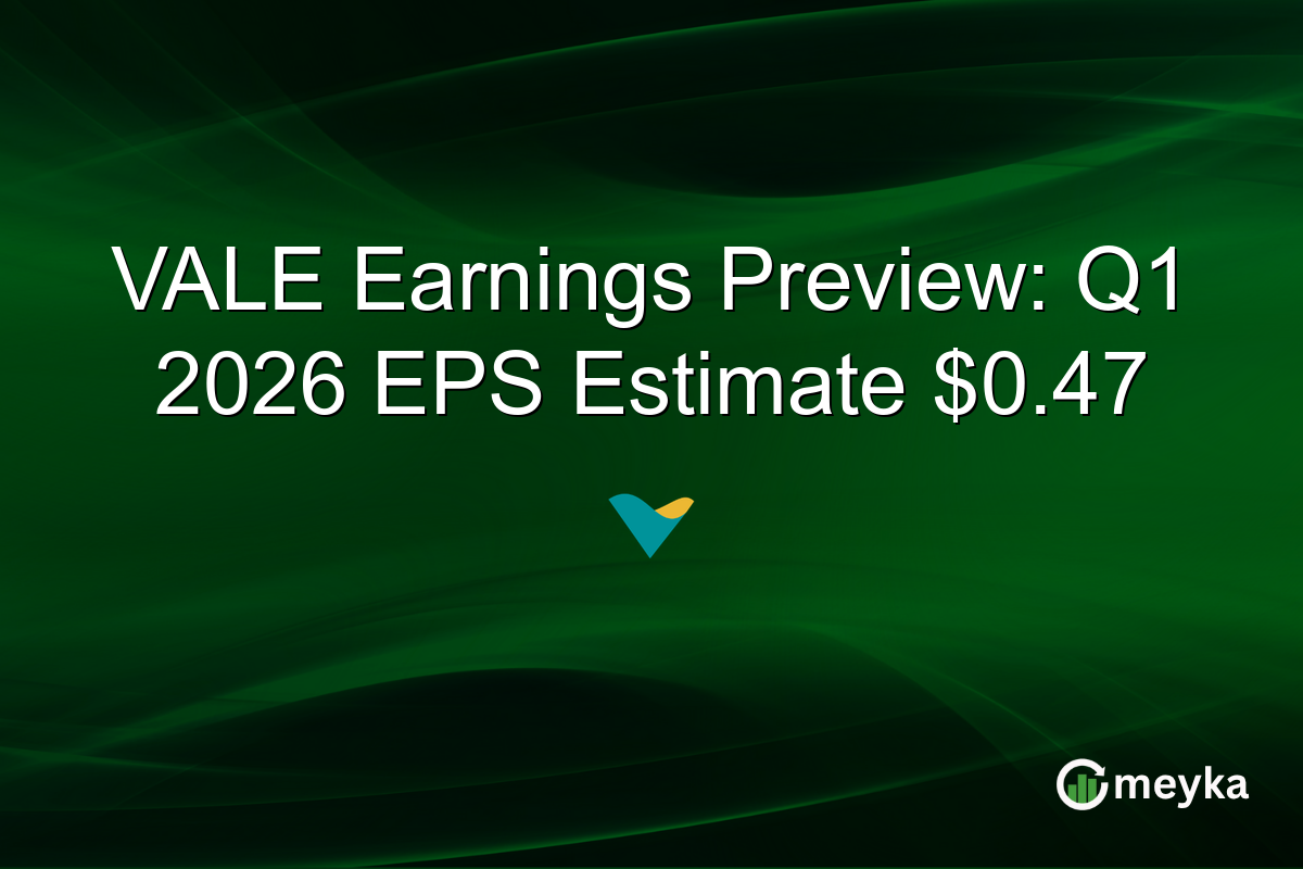 VALE Earnings Preview: Q1 2026 EPS Estimate $0.47