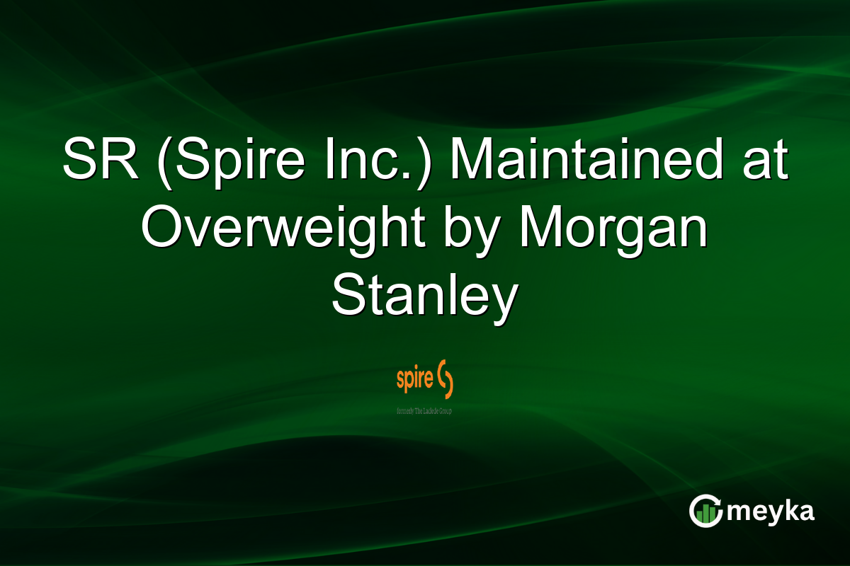 SR (Spire Inc.) Maintained at Overweight by Morgan Stanley