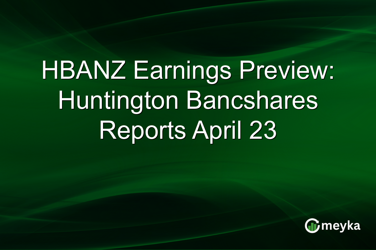 HBANZ Earnings Preview: Huntington Bancshares Reports April 23