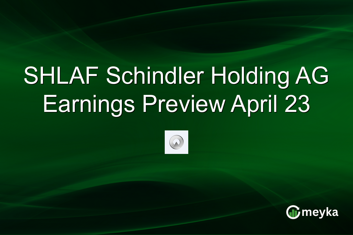 SHLAF Schindler Holding AG Earnings Preview April 23