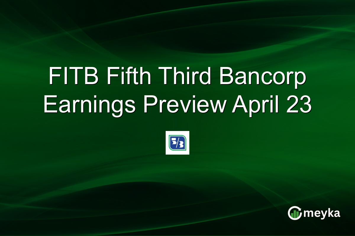 FITB Fifth Third Bancorp Earnings Preview April 23
