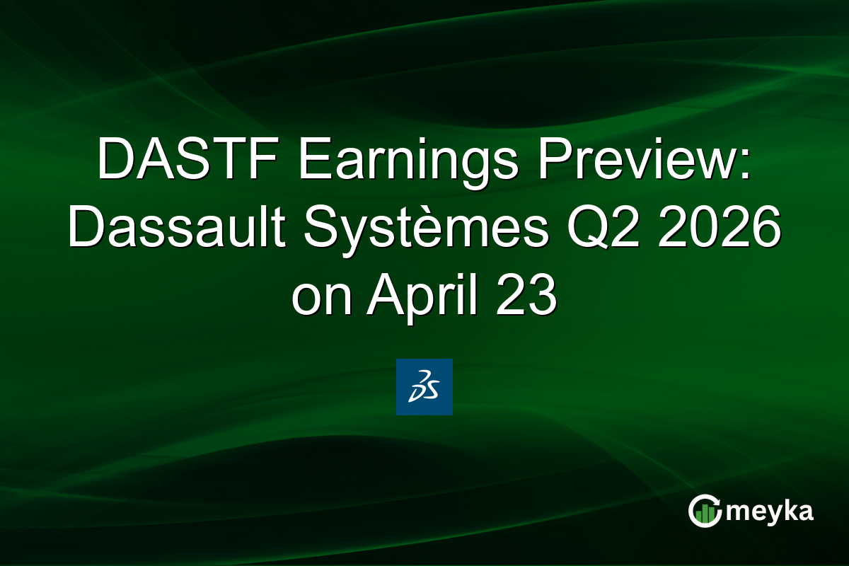 DASTF Earnings Preview: Dassault Systèmes Q2 2026 on April 23