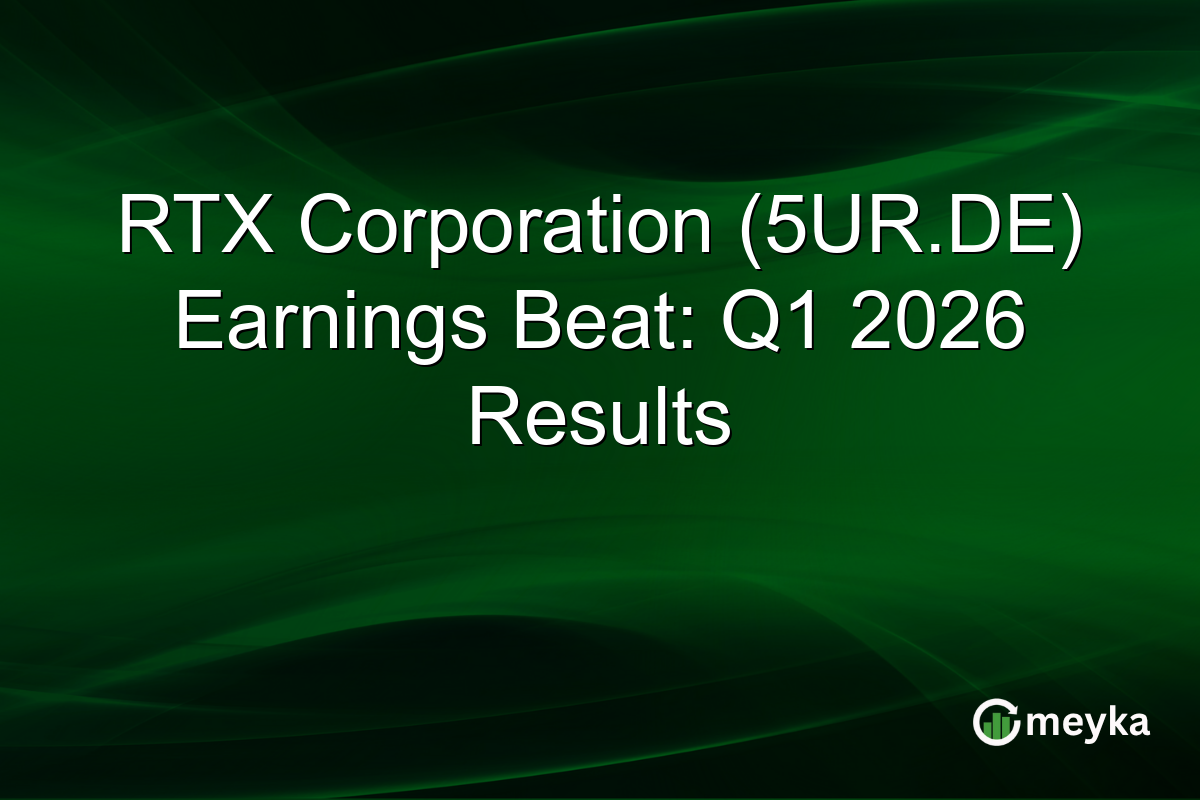 RTX Corporation (5UR.DE) Earnings Beat: Q1 2026 Results