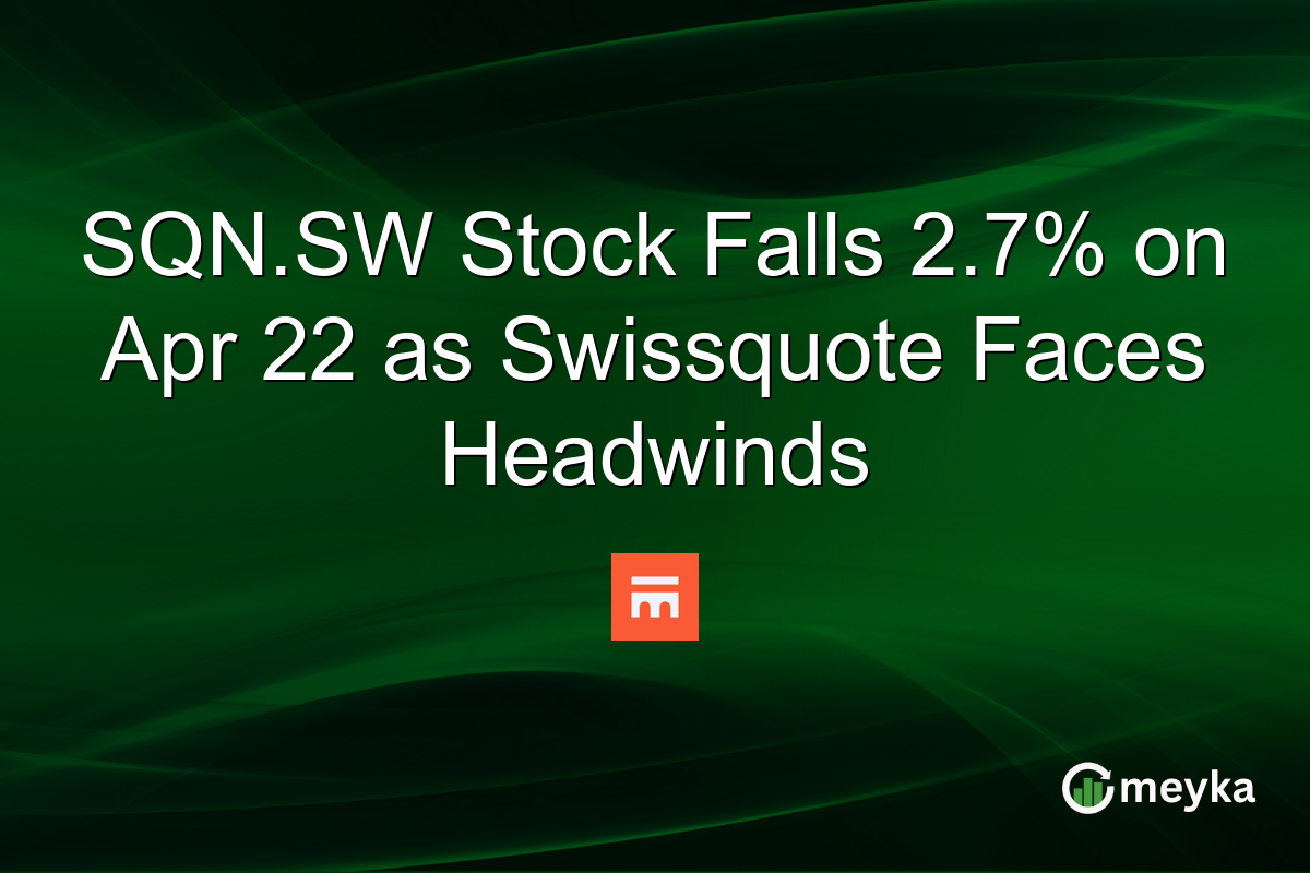 SQN.SW Stock Falls 2.7% on Apr 22 as Swissquote Faces Headwinds