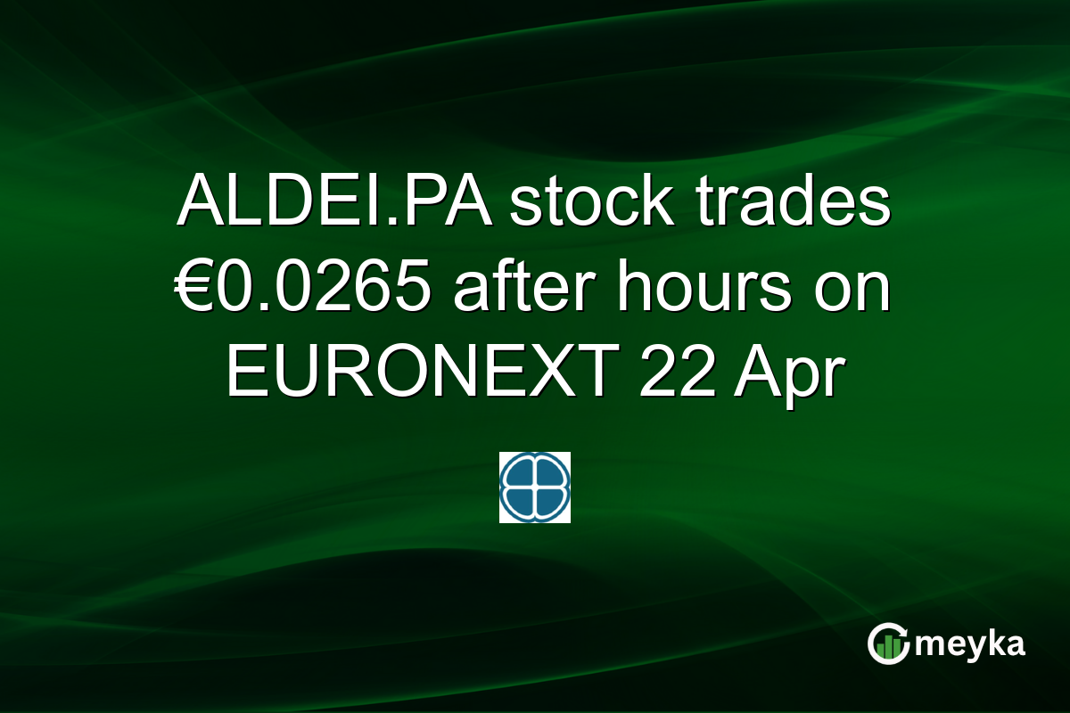 ALDEI.PA stock trades €0.0265 after hours on EURONEXT 22 Apr