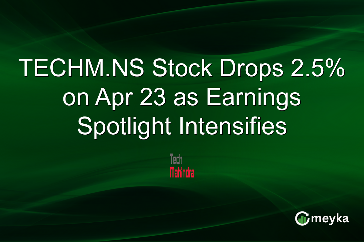 TECHM.NS Stock Drops 2.5% on Apr 23 as Earnings Spotlight Intensifies