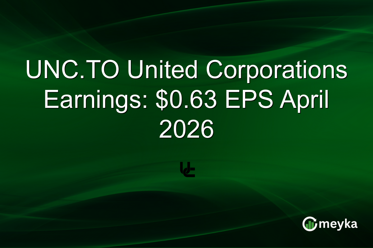 UNC.TO United Corporations Earnings: $0.63 EPS April 2026