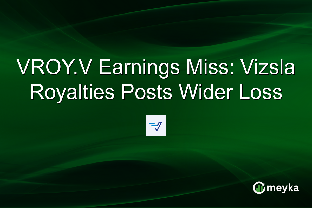 VROY.V Earnings Miss: Vizsla Royalties Posts Wider Loss