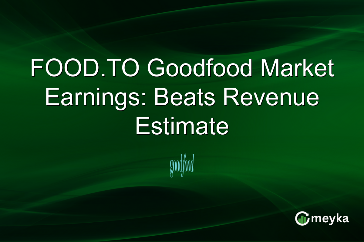 FOOD.TO Goodfood Market Earnings: Beats Revenue Estimate