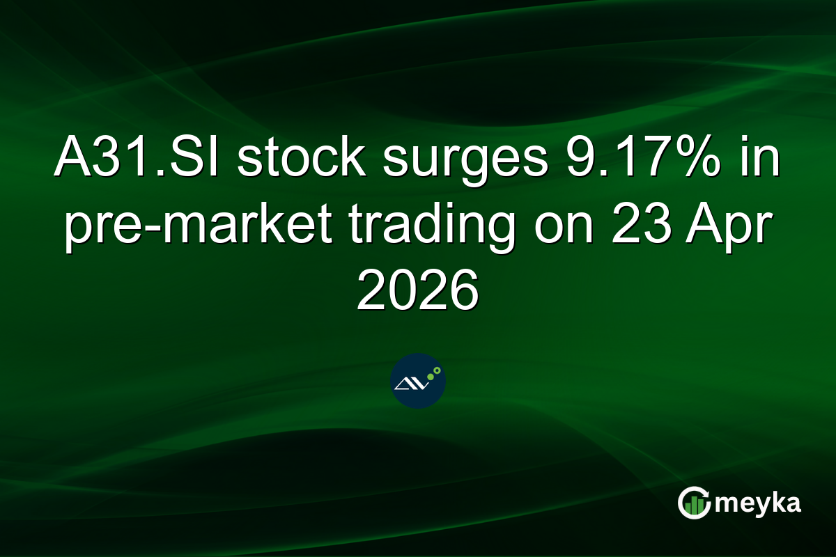 A31.SI stock surges 9.17% in pre-market trading on 23 Apr 2026
