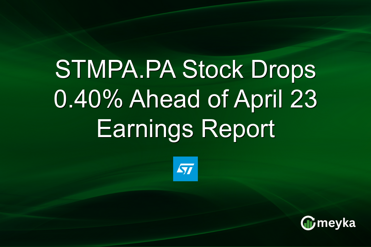 STMPA.PA Stock Drops 0.40% Ahead of April 23 Earnings Report
