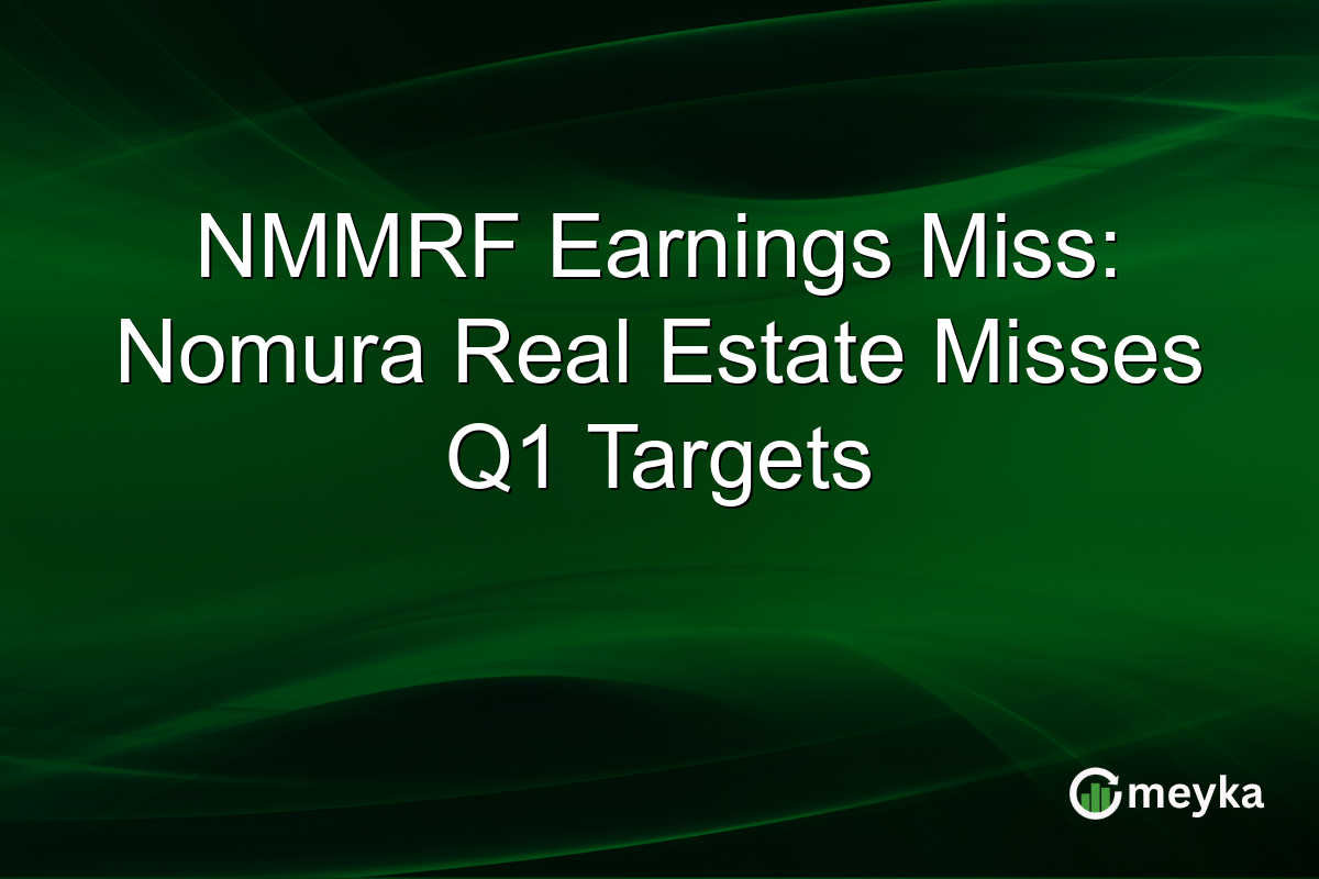 NMMRF Earnings Miss: Nomura Real Estate Misses Q1 Targets