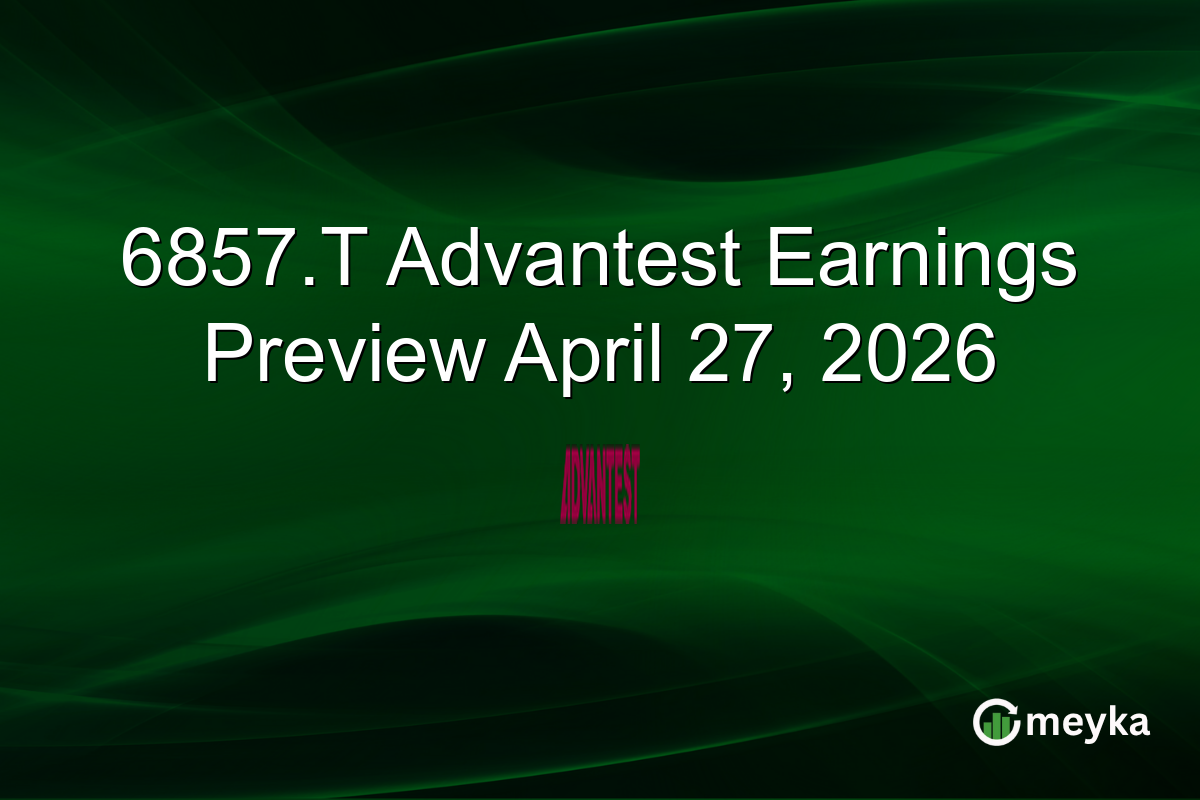 6857.T Advantest Earnings Preview April 27, 2026