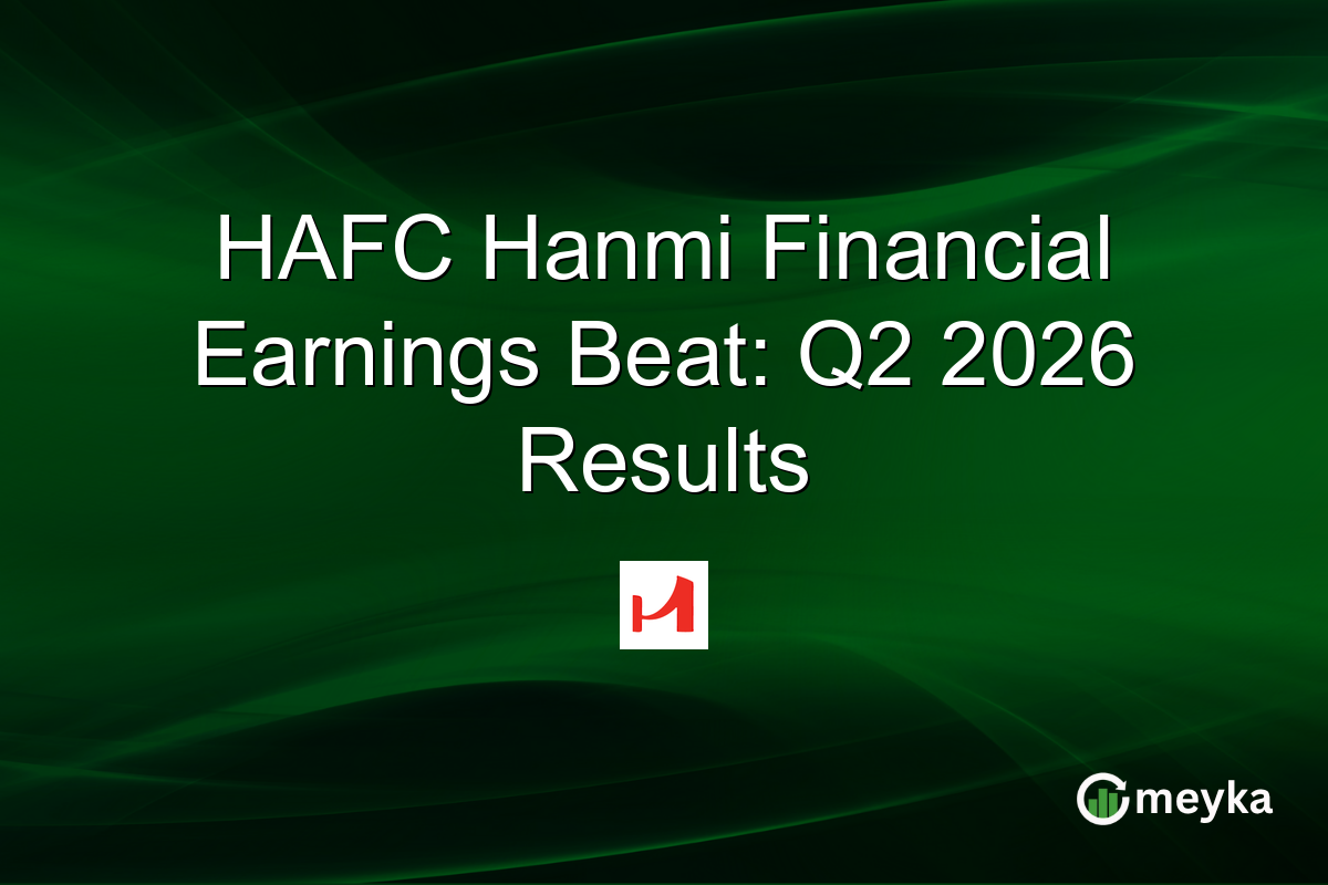 HAFC Hanmi Financial Earnings Beat: Q2 2026 Results
