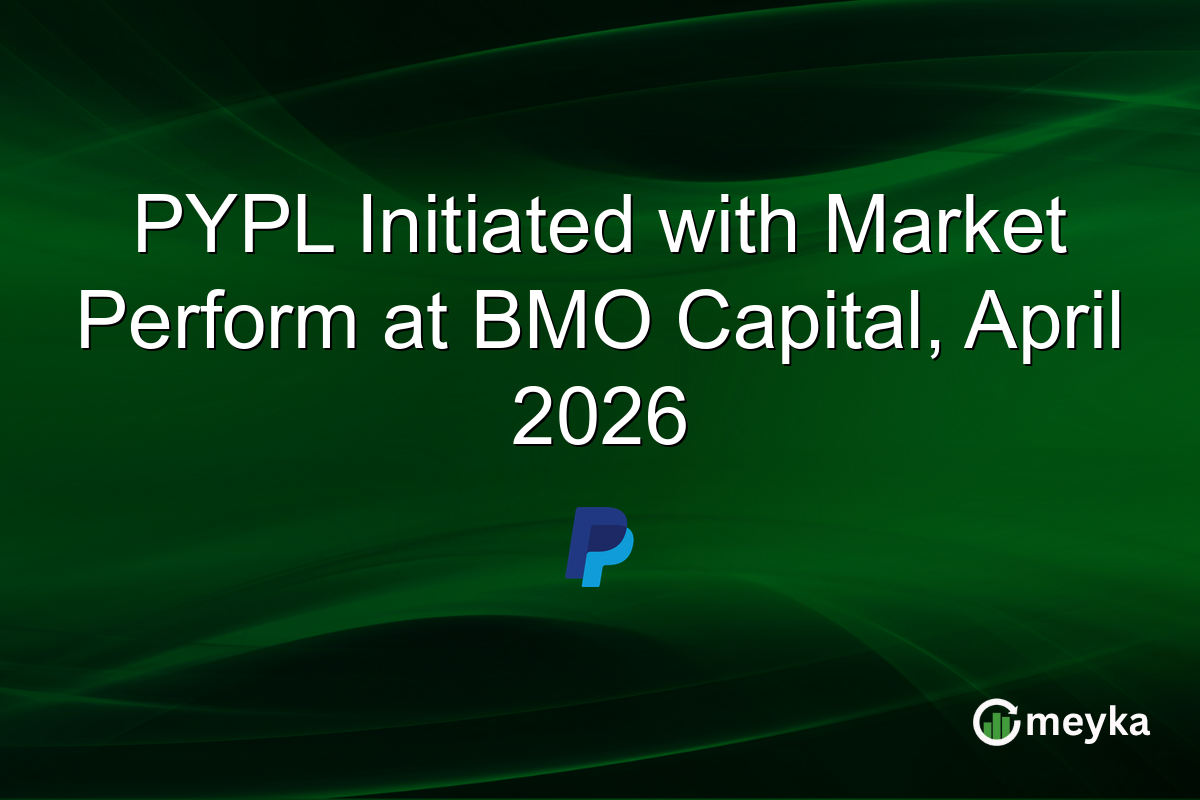 PYPL Initiated with Market Perform at BMO Capital, April 2026