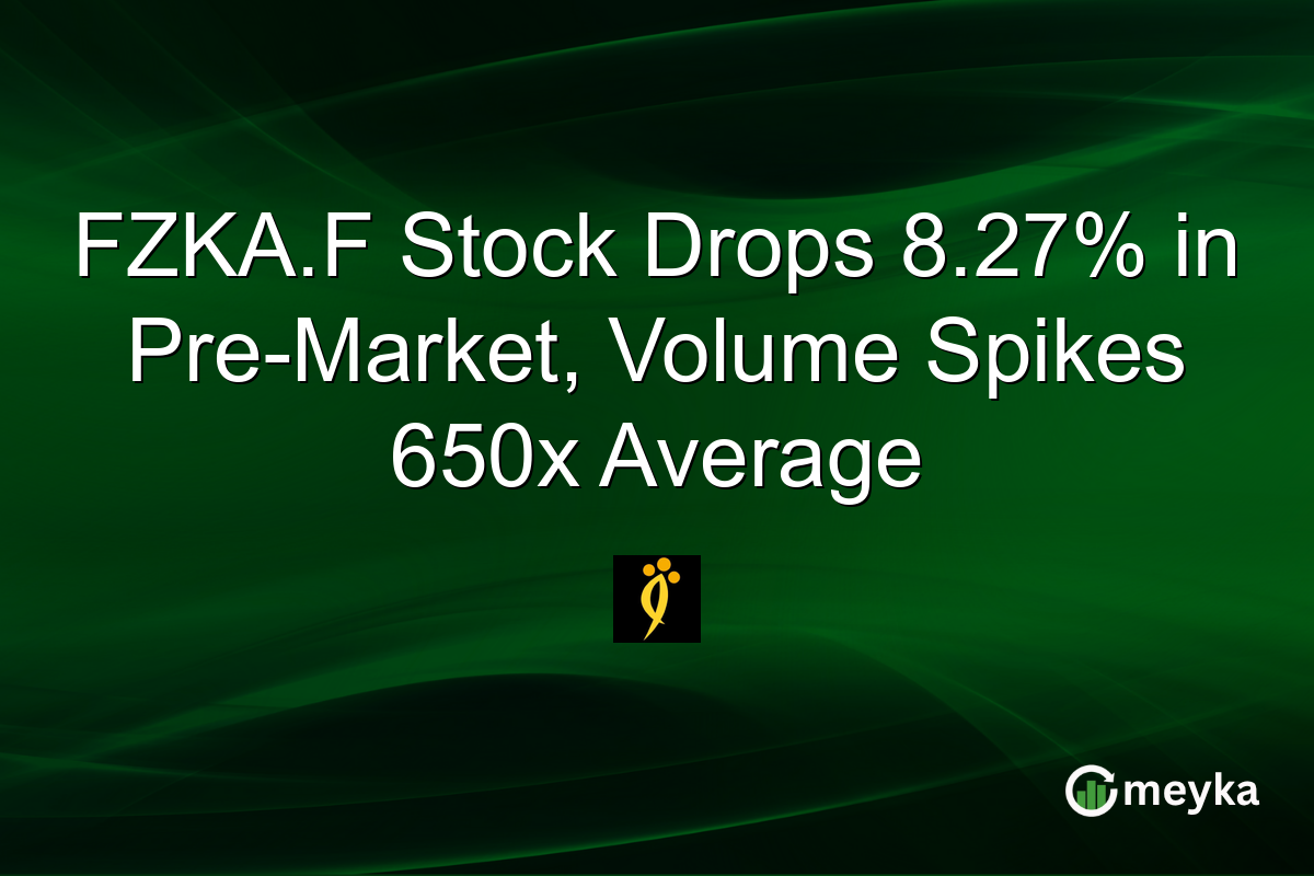 FZKA.F Stock Drops 8.27% in Pre-Market, Volume Spikes 650x Average
