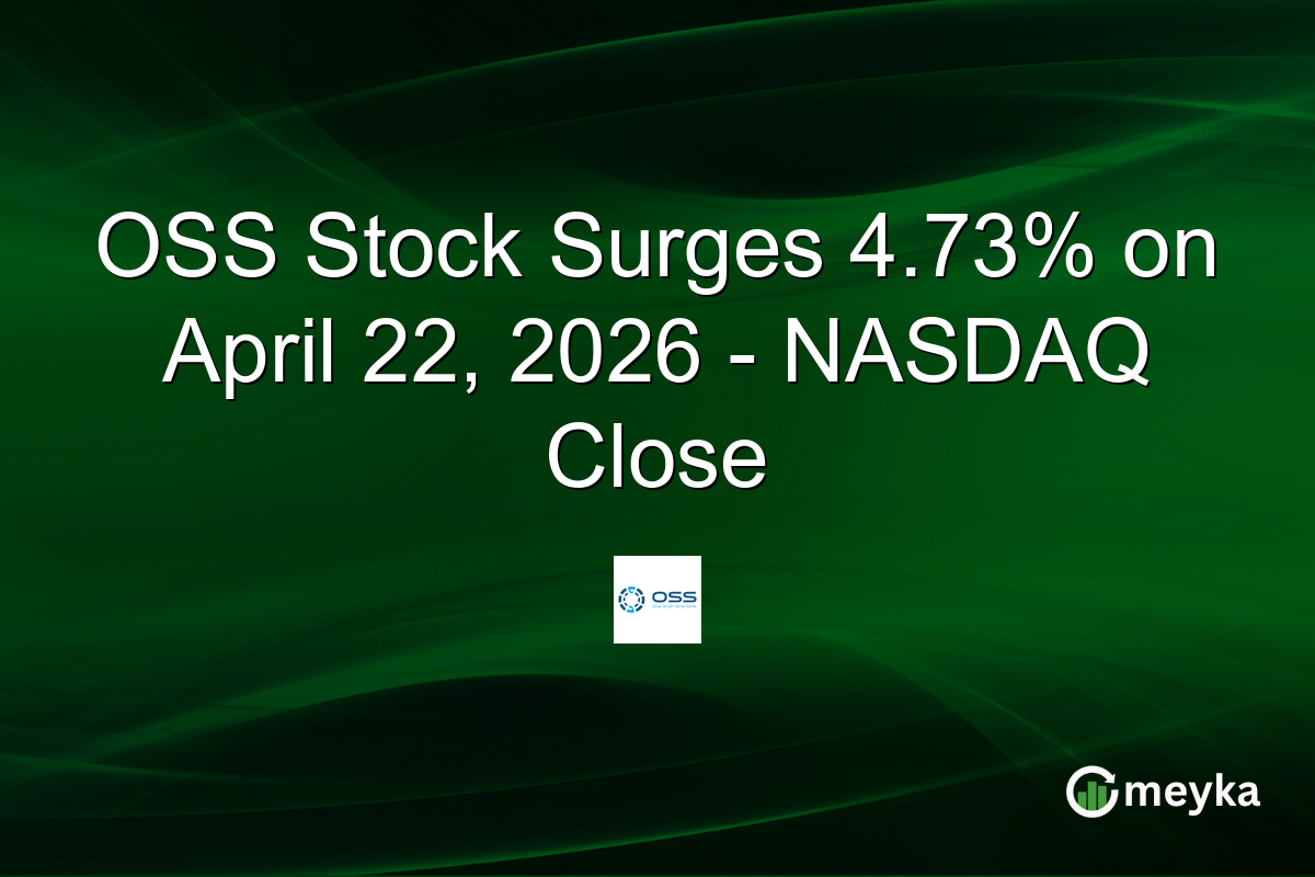 OSS Stock Surges 4.73% on April 22, 2026 – NASDAQ Close