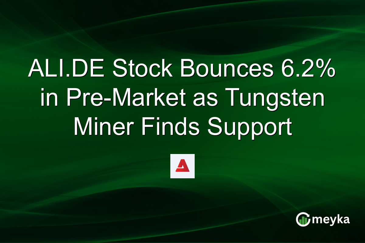 ALI.DE Stock Bounces 6.2% in Pre-Market as Tungsten Miner Finds Support