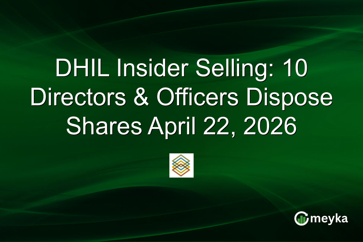 DHIL Insider Selling: 10 Directors & Officers Dispose Shares April 22, 2026