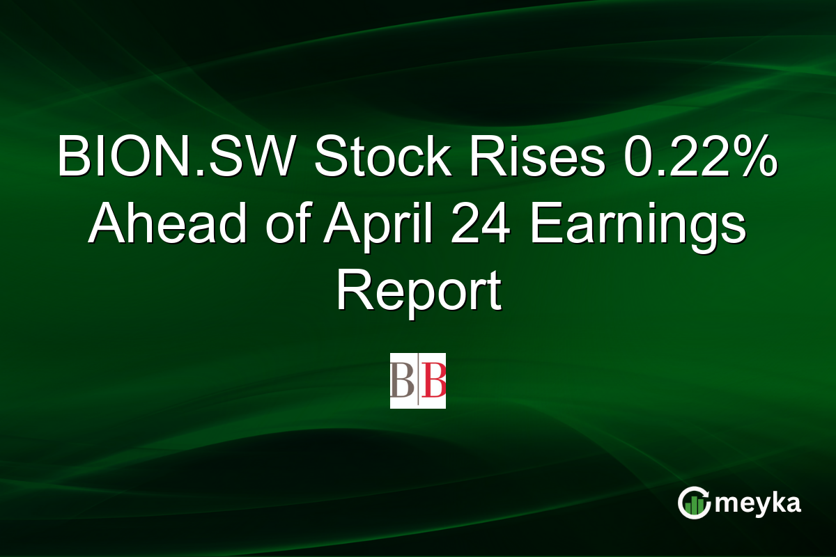 BION.SW Stock Rises 0.22% Ahead of April 24 Earnings Report