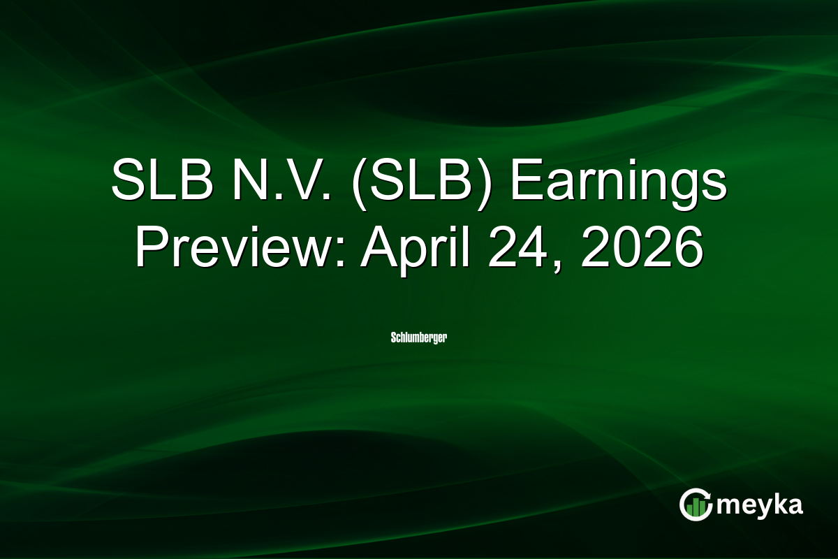 SLB N.V. (SLB) Earnings Preview: April 24, 2026