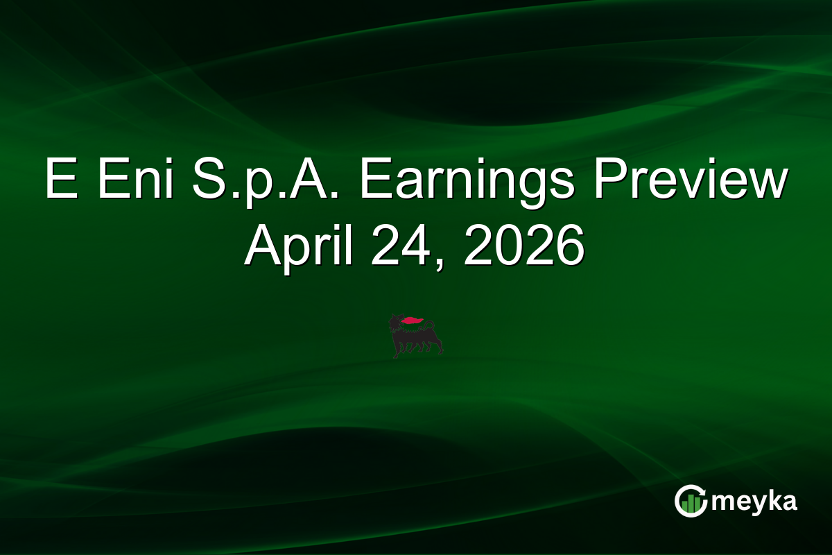 E Eni S.p.A. Earnings Preview April 24, 2026