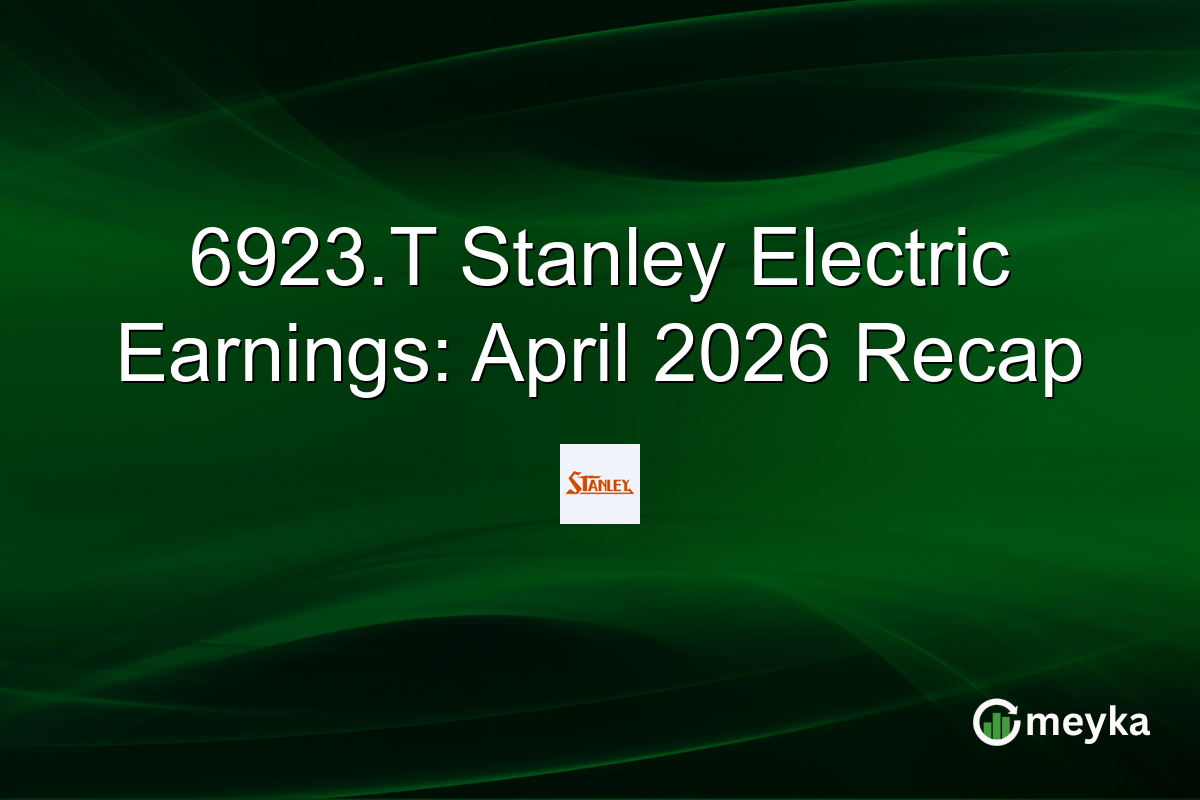 6923.T Stanley Electric Earnings: April 2026 Recap