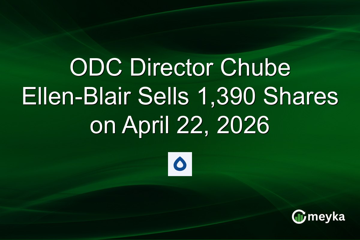 ODC Director Chube Ellen-Blair Sells 1,390 Shares on April 22, 2026