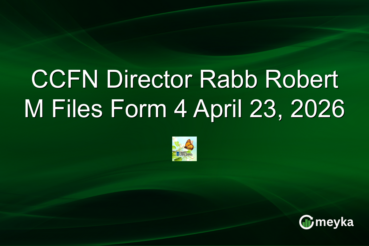 CCFN Director Rabb Robert M Files Form 4 April 23, 2026