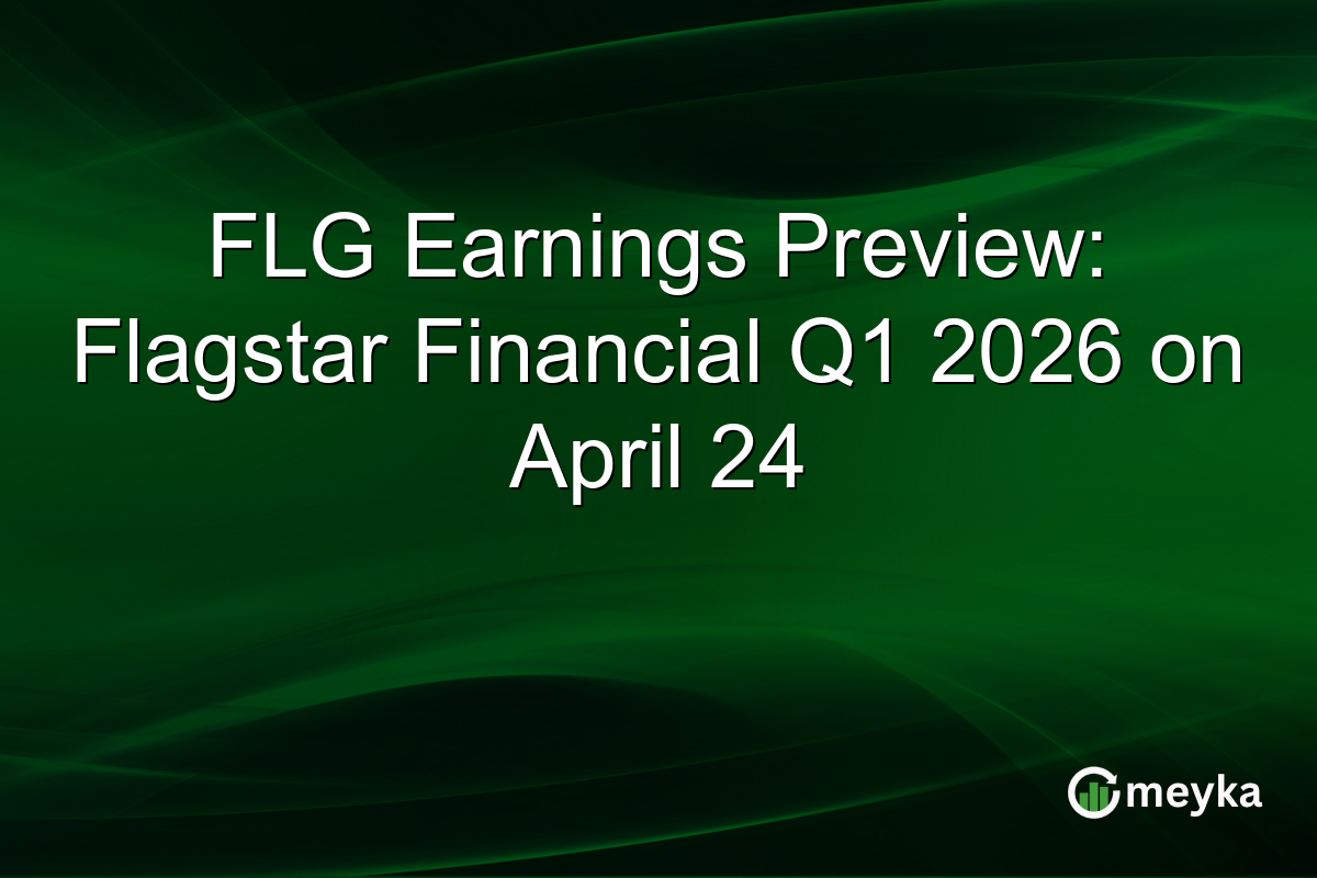 FLG Earnings Preview: Flagstar Financial Q1 2026 on April 24