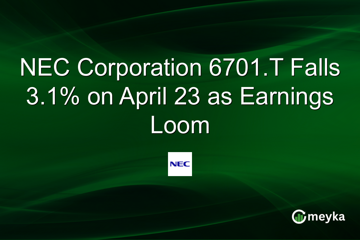 NEC Corporation 6701.T Falls 3.1% on April 23 as Earnings Loom
