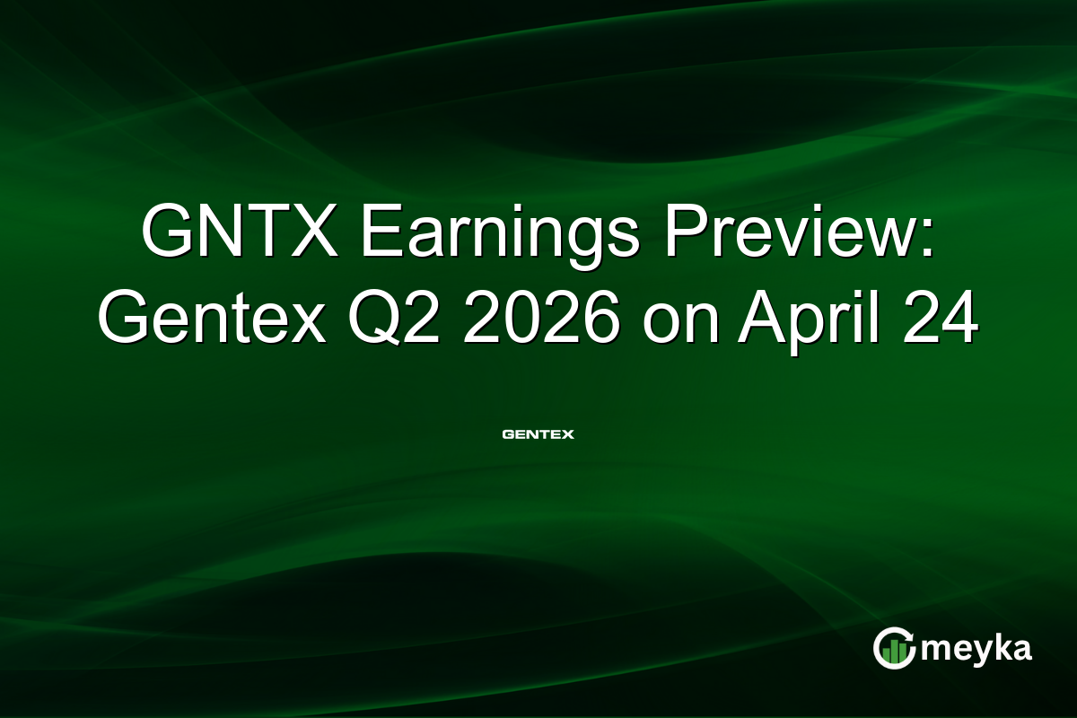 GNTX Earnings Preview: Gentex Q2 2026 on April 24