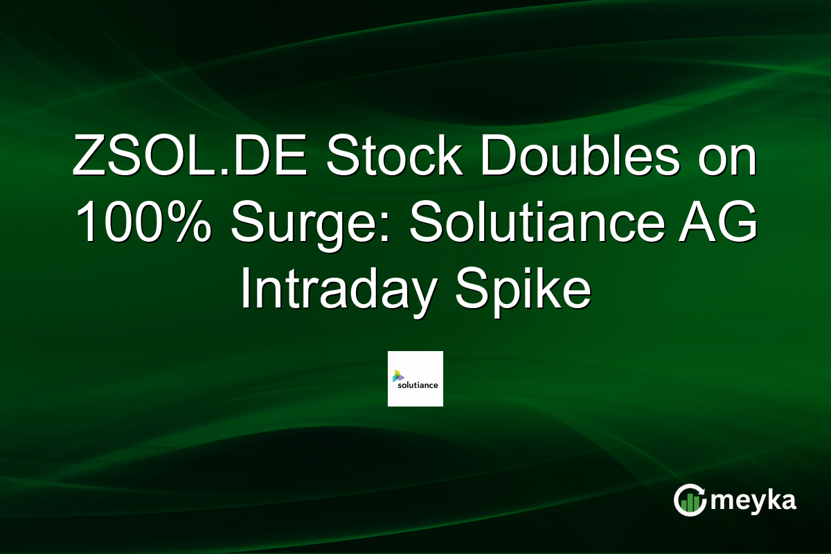 ZSOL.DE Stock Doubles on 100% Surge: Solutiance AG Intraday Spike