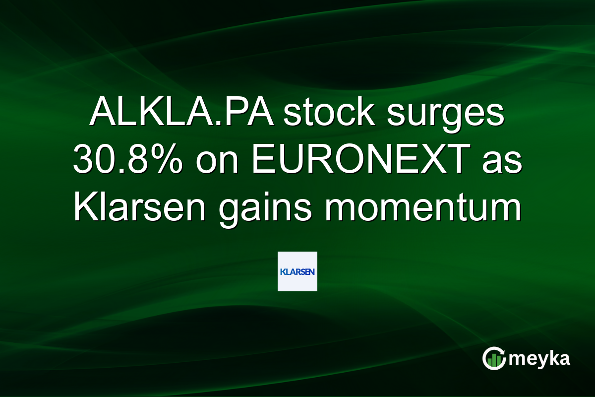 ALKLA.PA stock surges 30.8% on EURONEXT as Klarsen gains momentum