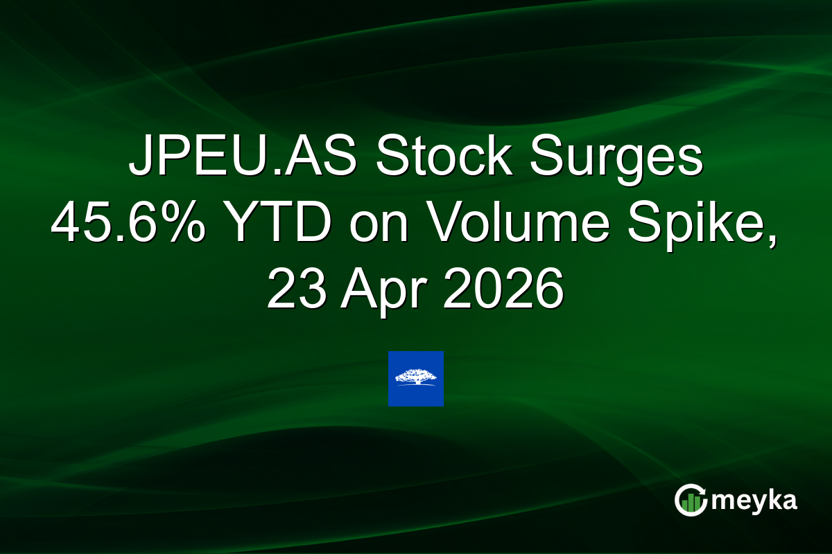 JPEU.AS Stock Surges 45.6% YTD on Volume Spike, 23 Apr 2026