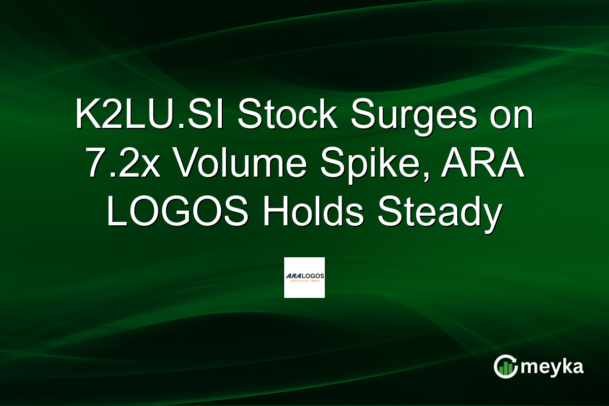 K2LU.SI Stock Surges on 7.2x Volume Spike, ARA LOGOS Holds Steady