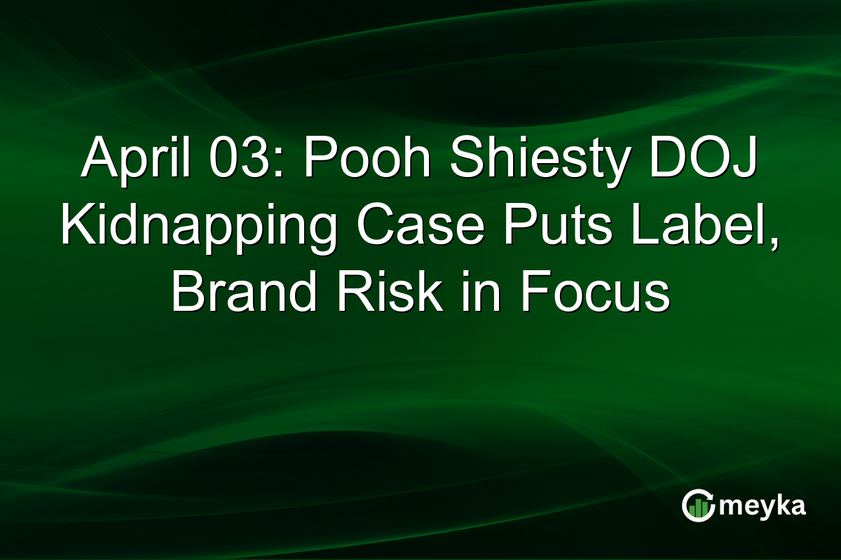 April 03: Pooh Shiesty DOJ Kidnapping Case Puts Label, Brand Risk in Focus