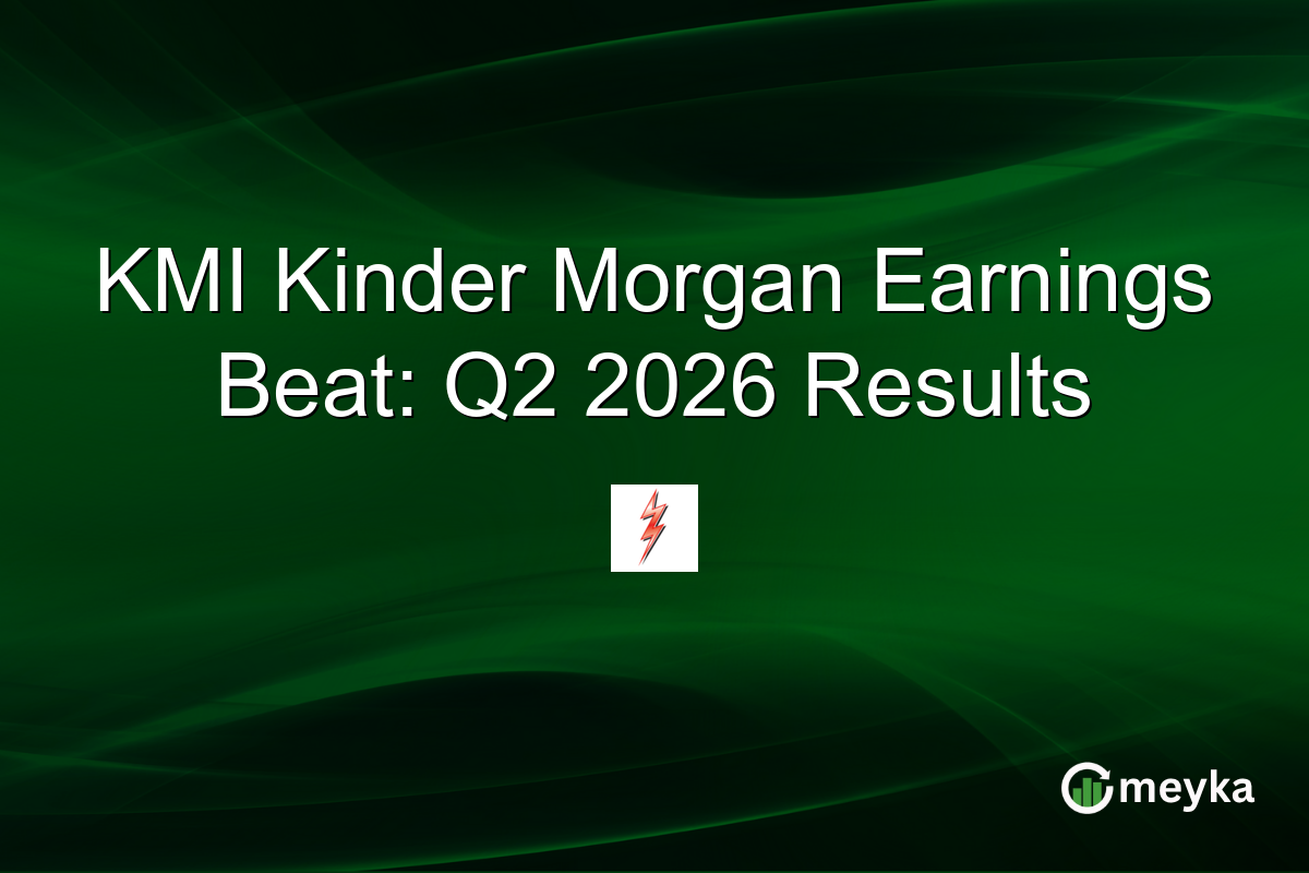 KMI Kinder Morgan Earnings Beat: Q2 2026 Results