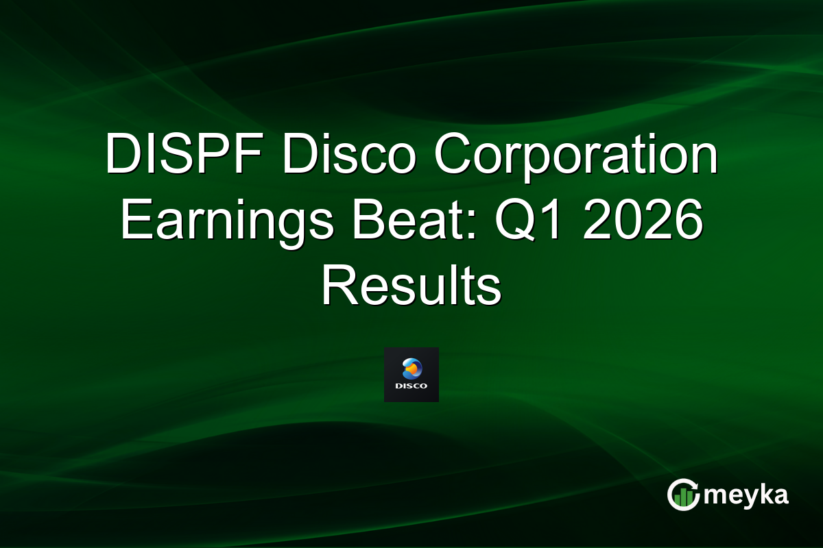 DISPF Disco Corporation Earnings Beat: Q1 2026 Results