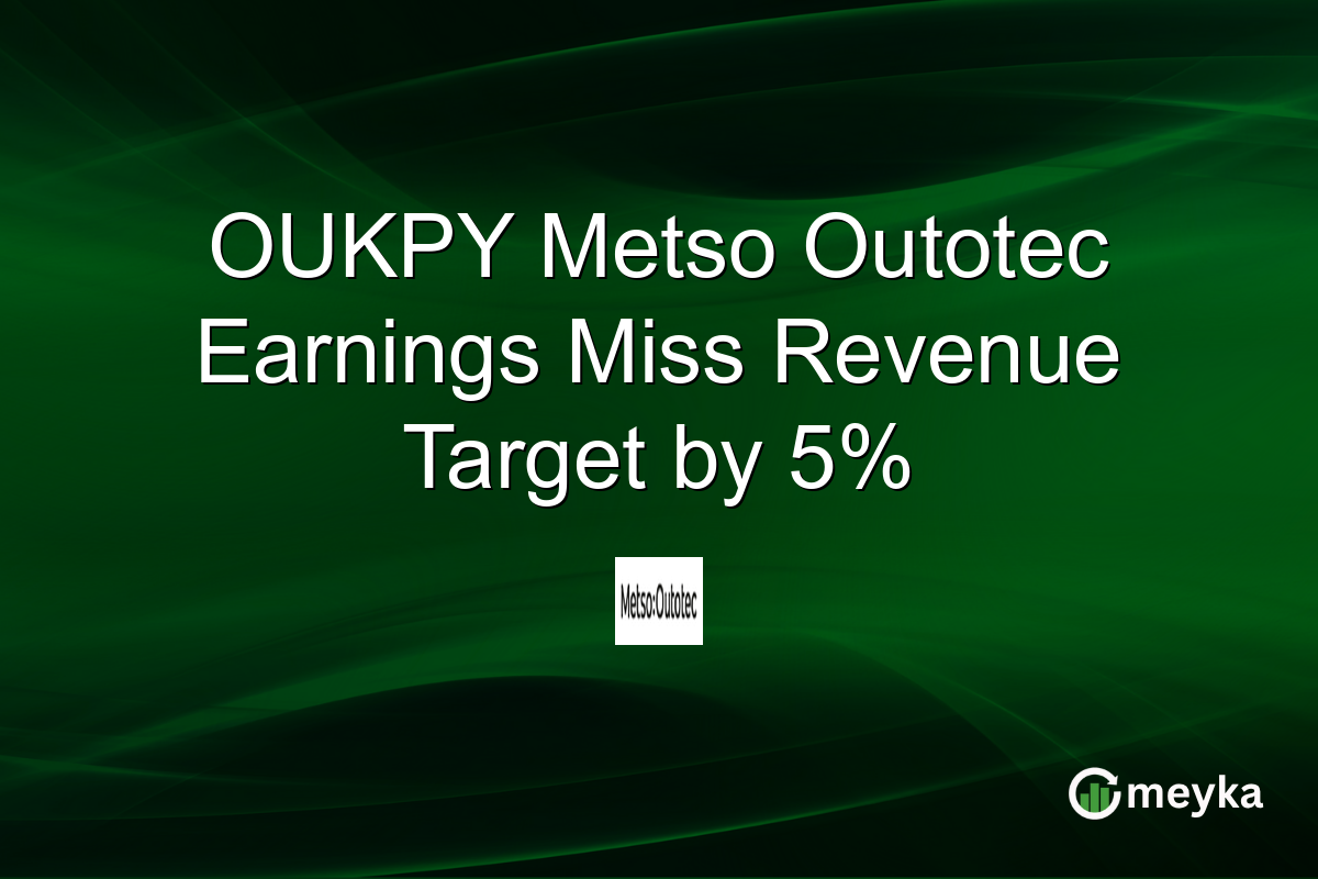 OUKPY Metso Outotec Earnings Recap: Revenue Miss
