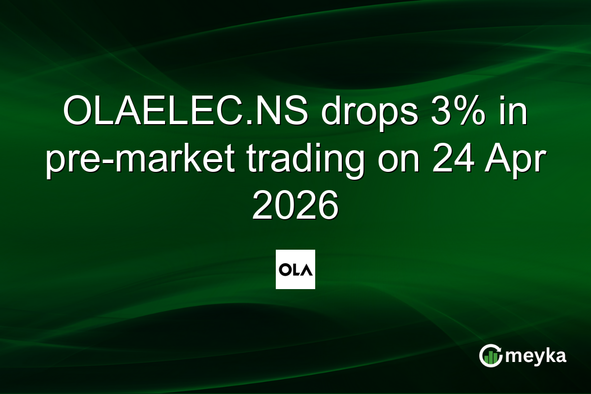 OLAELEC.NS drops 3% in pre-market trading on 24 Apr 2026