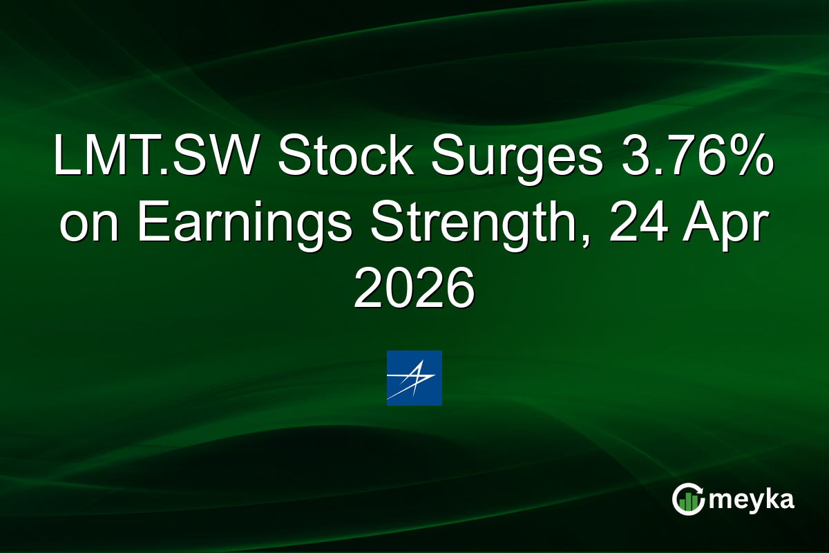 LMT.SW Stock Surges 3.76% on Earnings Strength, 24 Apr 2026