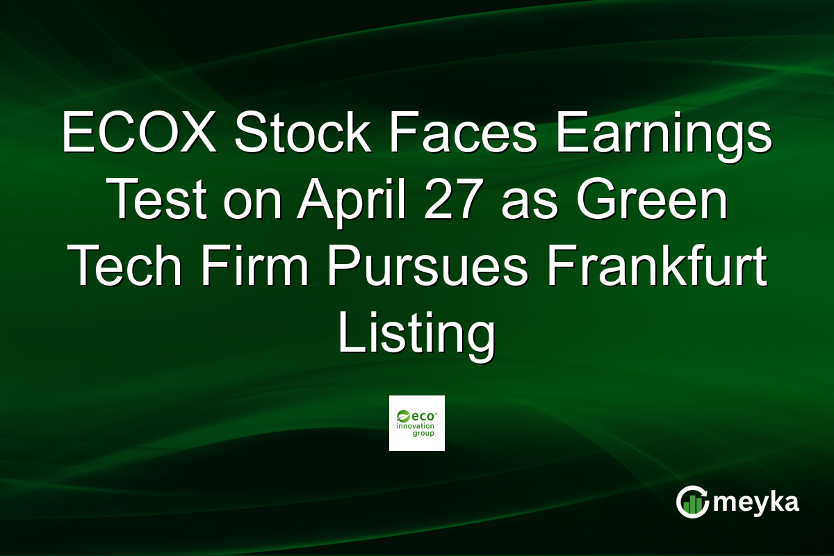 ECOX Stock Faces Earnings Test on April 27 as Green Tech Firm Pursues Frankfurt Listing