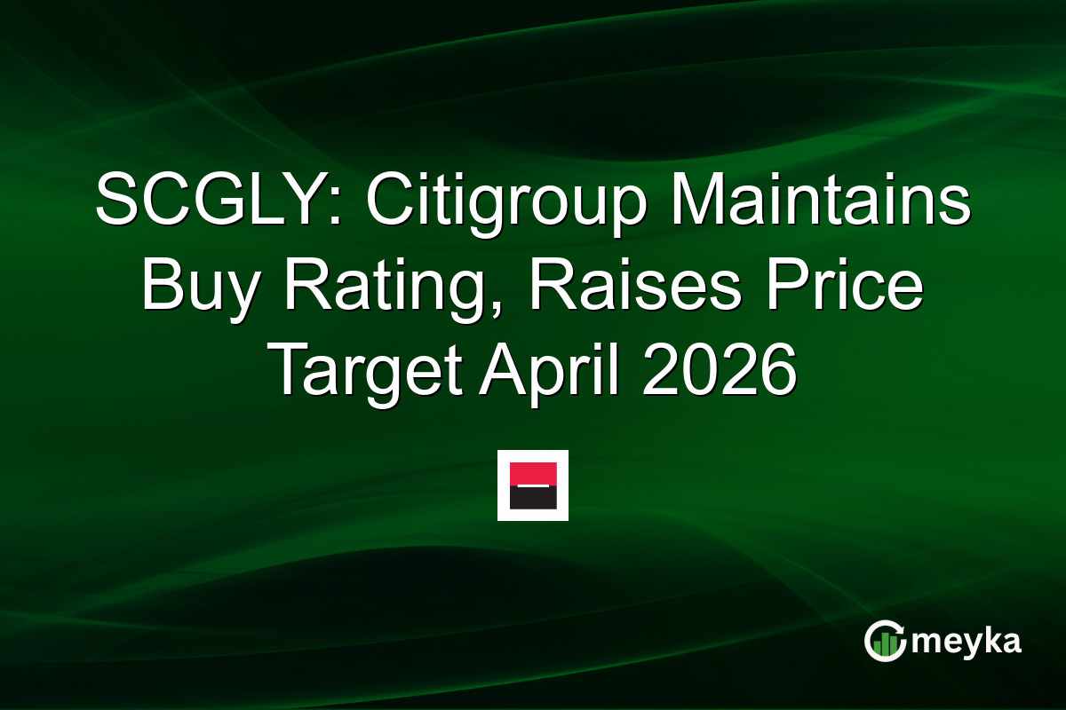 SCGLY: Citigroup Maintains Buy Rating, Raises Price Target April 2026