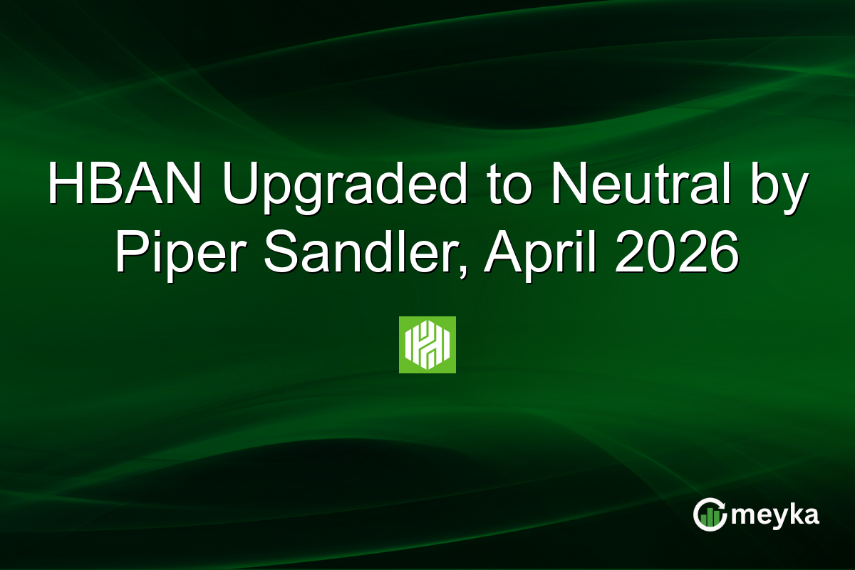 HBAN Upgraded to Neutral by Piper Sandler, April 2026