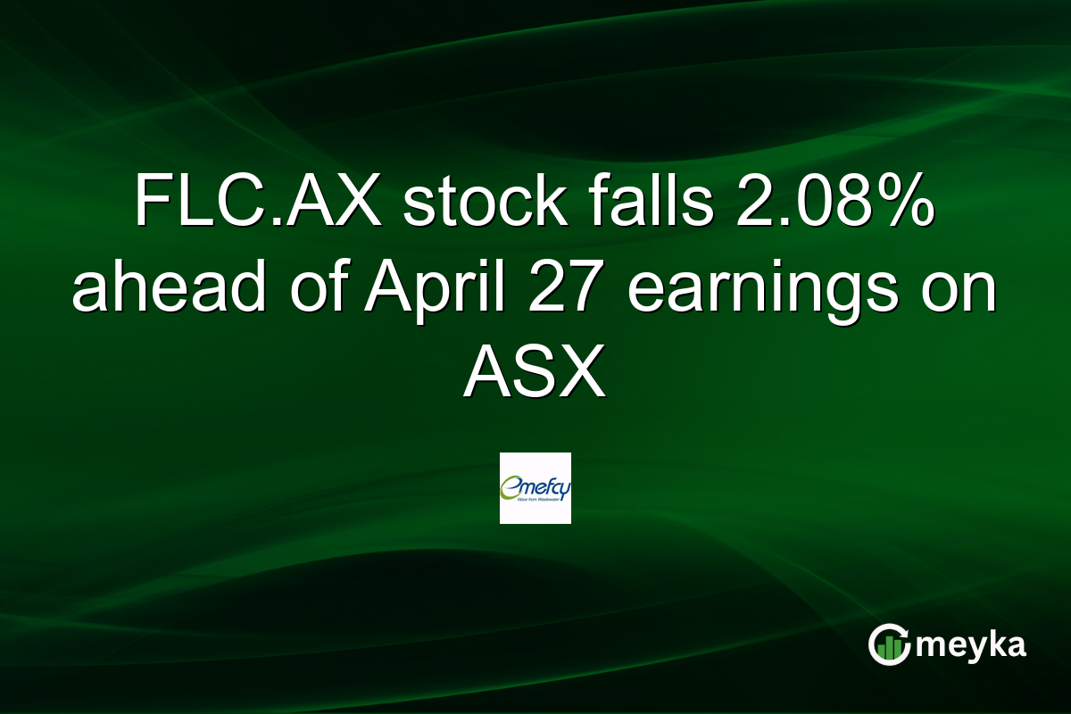 FLC.AX stock falls 2.08% ahead of April 27 earnings on ASX